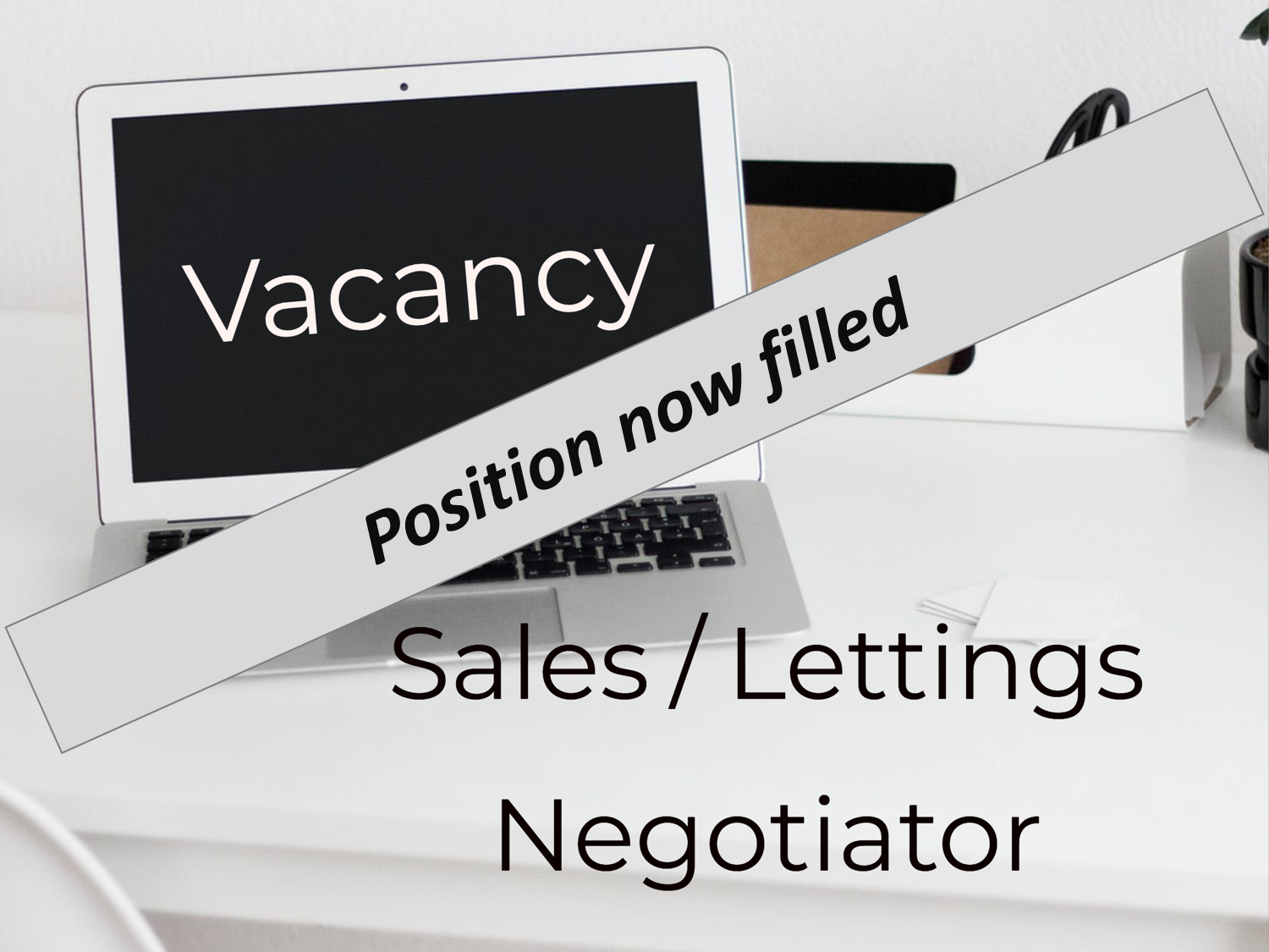 Wanted – sales / lettings negotiator Image
