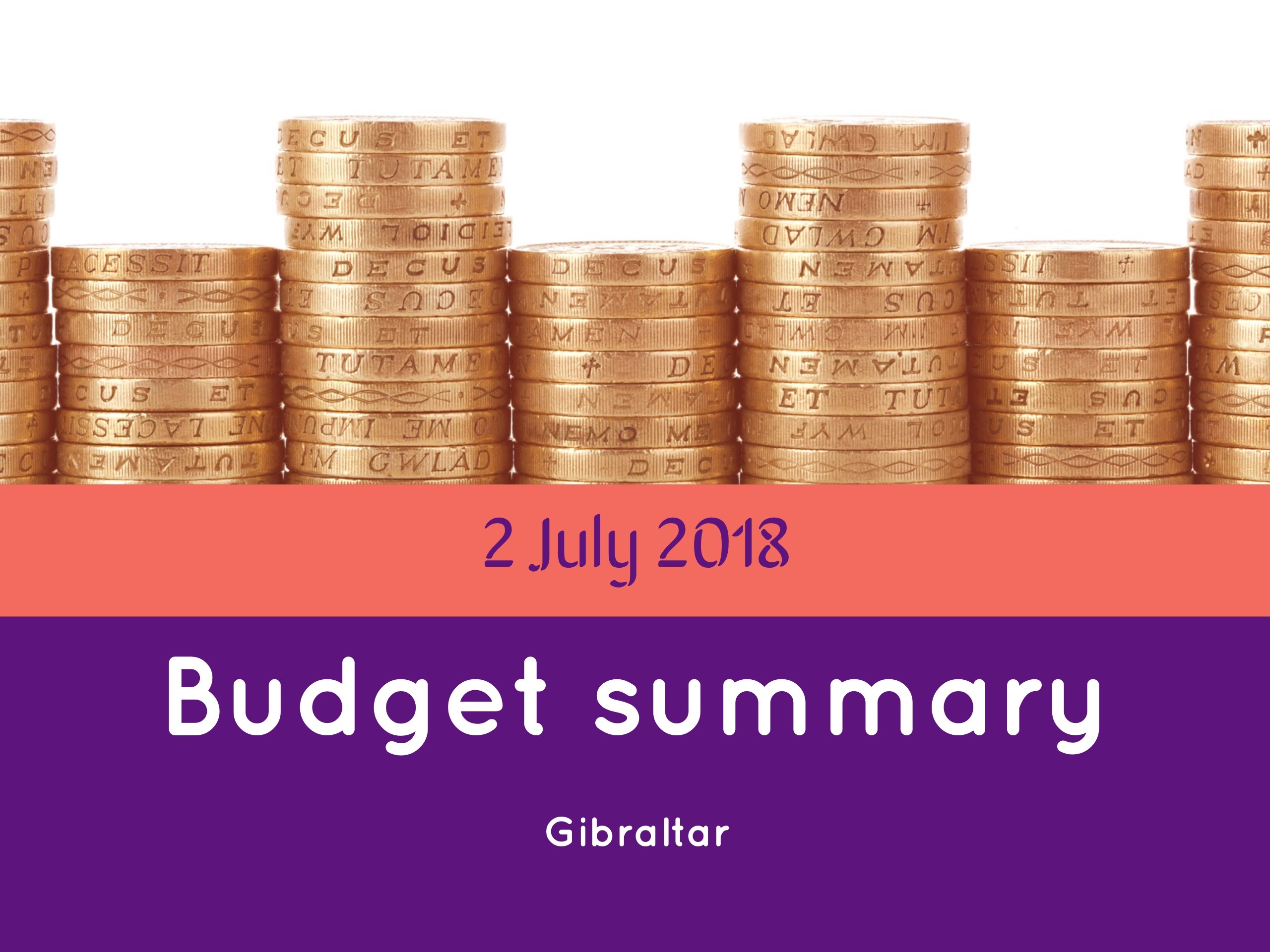Gibraltar Budget Summary - July 2018 Gibraltar Budget Summary - July 2018 Image