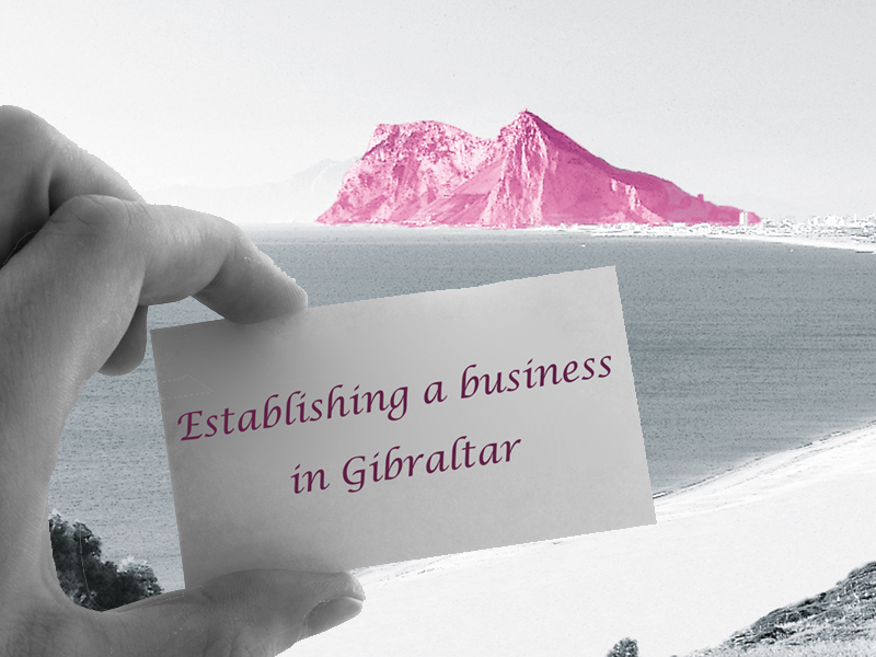 Establishing a business in Gibraltar … as a non-Gibraltarian Image