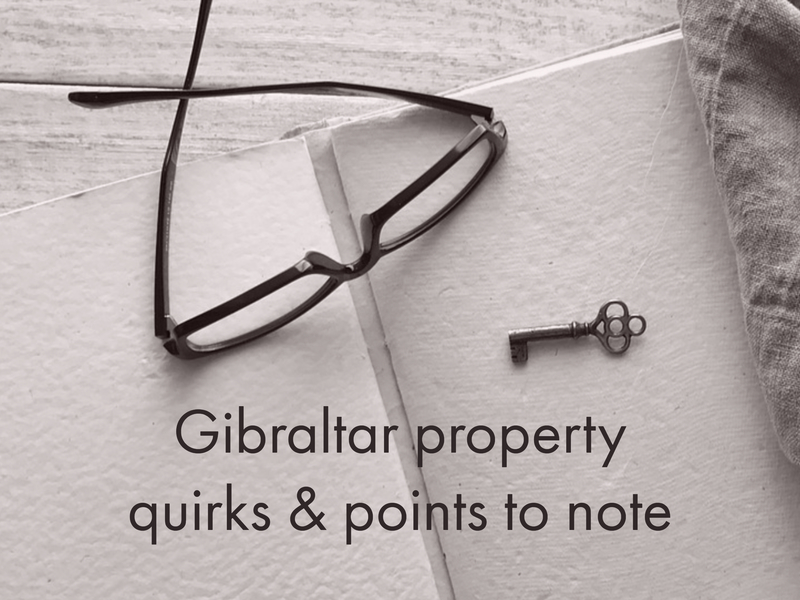 Gibraltar property quirks and points to note Image