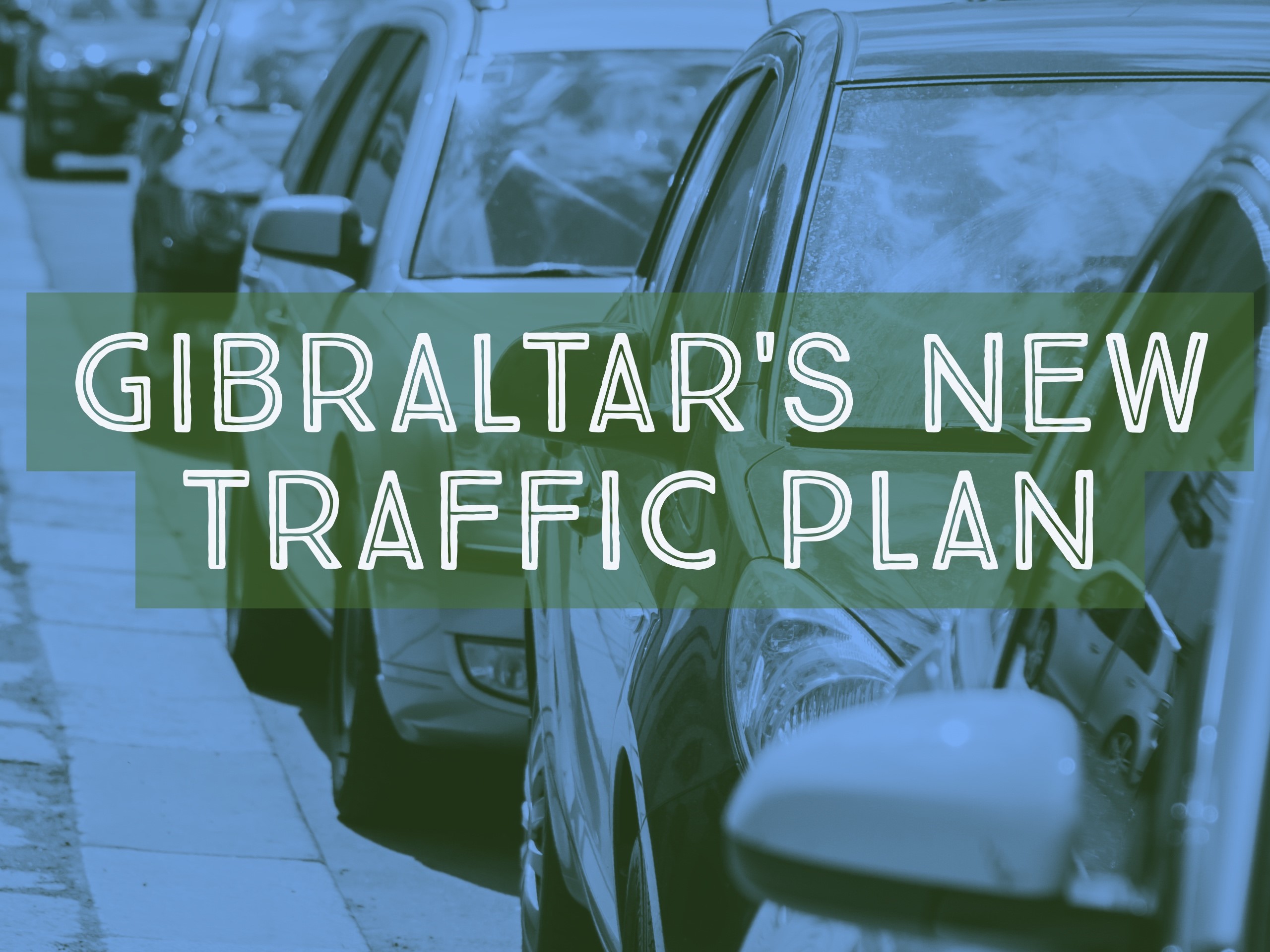 Gibraltar’s new Traffic Plan Image